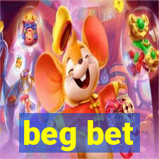 beg bet